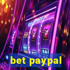 bet paypal